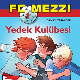 Sesli kitap FC Mezzi 1: Yedek Kulübesi  - yazar Daniel Zimakoff   - seslendiren Arif Mustafa Güney