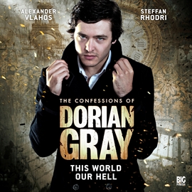 Sesli kitap This World Our Hell (The Confessions of Dorian Gray 1.1)  - yazar David Llewellyn   - seslendiren seslendirmenler topluluğu