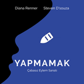 Sesli kitap Yapmamak  - yazar Diana Renner   - seslendiren Kerim Dinç