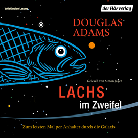 Sesli kitap Lachs im Zweifel (Dirk Gently 3)  - yazar Douglas Adams   - seslendiren Simon Jäger