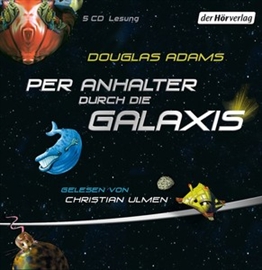 Sesli kitap Per Anhalter durch die Galaxis  - yazar Douglas Adams   - seslendiren Christian Ulmen