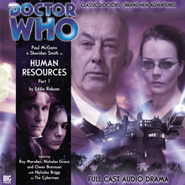 Sesli kitap The 8th Doctor Adventures, Series 1.7: Human Resources, Part 1  - yazar Eddie Robson   - seslendiren seslendirmenler topluluğu