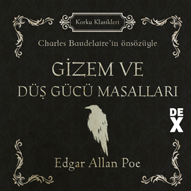 Sesli kitap Gizem ve Düş Gücü Masalları  - yazar Edgar Allan Poe   - seslendiren Cem Avnayım