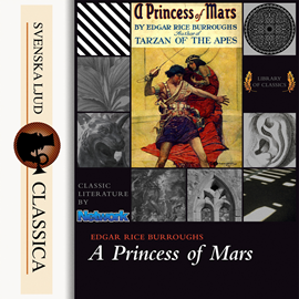 Sesli kitap A Princess of Mars  - yazar Edgar Rice Burroughs   - seslendiren Mark Nelson