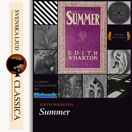 Sesli kitap Summer  - yazar Edith Wharton   - seslendiren Elizabeth Klett
