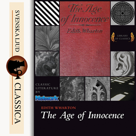 Sesli kitap The Age of Innocence  - yazar Edith Wharton   - seslendiren Elizabeth Klett
