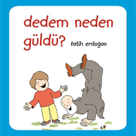 Sesli kitap Dedem Neden Güldü?  - yazar Fatih Erdoğan   - seslendiren Meryem İlbaş Arabacı