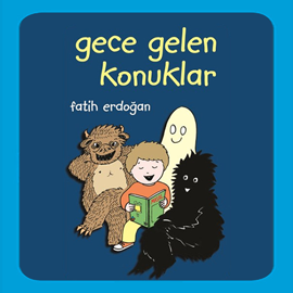 Sesli kitap Gece Gelen Konuklar  - yazar Fatih Erdoğan   - seslendiren Meryem İlbaş Arabacı