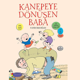Sesli kitap Kanepeye Dönüşen Baba  - yazar Fatih Erdoğan   - seslendiren Özgür Varul