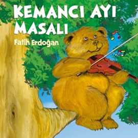 Sesli kitap Kemancı Ayı Masalı  - yazar Fatih Erdoğan   - seslendiren Meryem İlbaş Arabacı