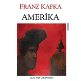 Sesli kitap Amerika  - yazar Franz Kafka   - seslendiren Zeynep Ece Batmaz