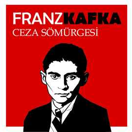 Sesli kitap Ceza Sömürgesi  - yazar Franz Kafka   - seslendiren Sedat Beriş