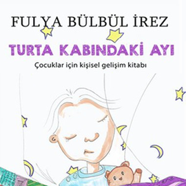 Sesli kitap Turta Kabındaki Ayı  - yazar Fulya Bülbül İrez   - seslendiren Özgür Varul