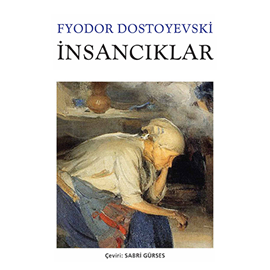 Sesli kitap İnsancıklar  - yazar Fyodor Mihayloviç Dostoyevski   - seslendiren Özgür Varul