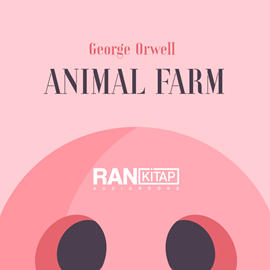 Sesli kitap Animal Farm  - yazar George Orwell   - seslendiren N.A. Diel
