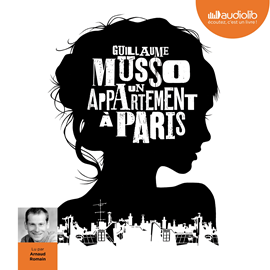Sesli kitap Un appartement à Paris  - yazar Guillaume Musso   - seslendiren Arnaud Romain