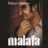 Sesli kitap Malafa  - yazar Hakan Günday   - seslendiren Murat Eken