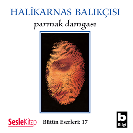 Sesli kitap Parmak Damgası  - yazar Halikarnas Balıkçısı   - seslendiren Mehmet Atay