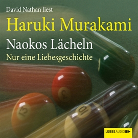 Sesli kitap Naokos Lächeln - Nur eine Liebesgeschichte  - yazar Haruki Murakami   - seslendiren David Nathan