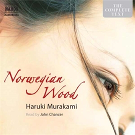 Sesli kitap Norwegian Wood  - yazar Haruki Murakami   - seslendiren John Chancer
