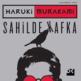 Sesli kitap Sahilde Kafka  - yazar Haruki Murakami   - seslendiren Tolga Saraçoğlu