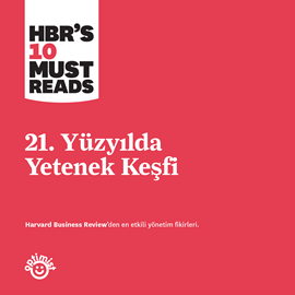 Sesli kitap 21. Yüzyılda Yetenek keşfi  - yazar Harvard Business Review   - seslendiren Yusuf Can Gökkaya