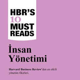 Sesli kitap İnsan Yönetimi  - yazar Harvard Business Review   - seslendiren Gökberk Çetin