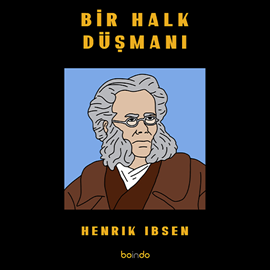 Sesli kitap Bir Halk Düşmanı  - yazar Henrik Ibsen  