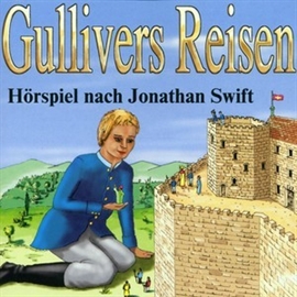 Sesli kitap Kinderklassiker - Gullivers Reisen  - yazar J. Swift   - seslendiren Diverse