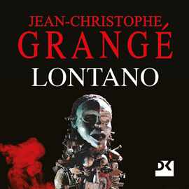 Sesli kitap Lontano  - yazar Jean-Christophe Grangé   - seslendiren Sezgi Deniz