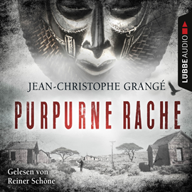 Sesli kitap Purpurne Rache  - yazar Jean-Christophe Grangé   - seslendiren Reiner Schöne