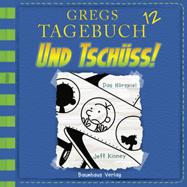 Sesli kitap Und tschüss! (Gregs Tagebuch 12)  - yazar Jeff Kinney   - seslendiren Marco Eßer