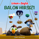Limon ve Zeytin - Balon Hırsızı