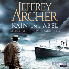 Sesli kitap Kain und Abel (Kain und Abel 1)  - yazar Jeffrey Archer   - seslendiren Richard Barenberg