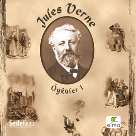 Sesli kitap Jules Verne: Öyküler 1  - yazar Jules Verne   - seslendiren Altay Çapan