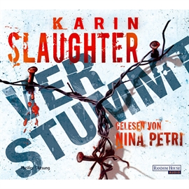 Sesli kitap Verstummt  - yazar Karin Slaughter   - seslendiren Nina Petri