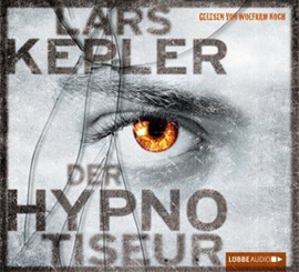 Sesli kitap Der Hypnotiseur  - yazar Lars Kepler   - seslendiren Wolfram Koch