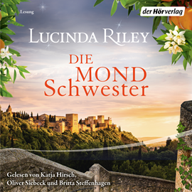 Sesli kitap Die Mondschwester (Die sieben Schwestern 5)  - yazar Lucinda Riley   - seslendiren seslendirmenler topluluğu