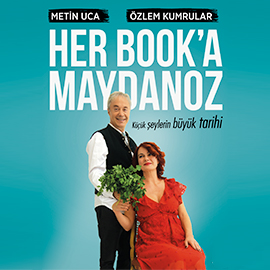 Sesli kitap Her Book'a Maydanoz  - yazar Metin Uca;Özlem Kumrular   - seslendiren Alim Ozan