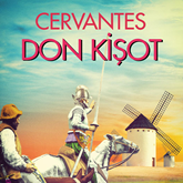 Sesli kitap Don Kişot  - yazar Miguel de Cervantes Saavedra   - seslendiren Oray Özgan