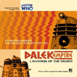 Sesli kitap Dalek Empire 1.1: Invasion of the Daleks  - yazar Nicholas Briggs   - seslendiren seslendirmenler topluluğu