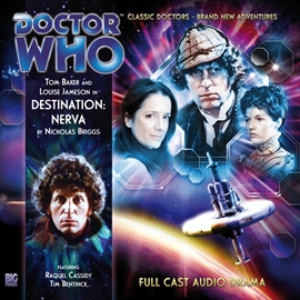 Sesli kitap The 4th Doctor Adventures, Series 1.1: Destination: Nerva  - yazar Nicholas Briggs   - seslendiren seslendirmenler topluluğu