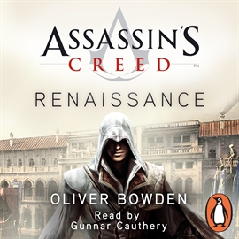 Sesli kitap Assassin's Creed  - yazar Oliver Bowden   - seslendiren Anton Gill
