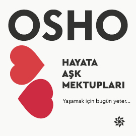 Sesli kitap Hayata Aşk Mektupları  - yazar Osho   - seslendiren Barış Özgenç