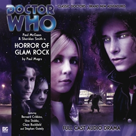 Sesli kitap The 8th Doctor Adventures, Series 1.3: Horror of Glam Rock  - yazar Paul Magrs   - seslendiren seslendirmenler topluluğu