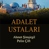 Sesli kitap Adalet Ustaları  - yazar Pelin Çift;Ahmet Şimşirgil   - seslendiren Alim Ozan