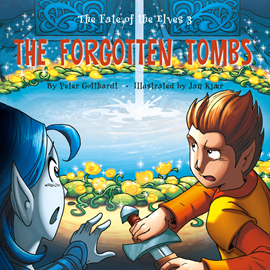 Sesli kitap The Forgotten Tombs - The Fate of the Elves 3  - yazar Peter Gotthardt   - seslendiren Jed Odermatt