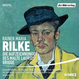Sesli kitap Die Aufzeichnungen des Malte Laurids Brigge  - yazar Rainer Maria Rilke   - seslendiren seslendirmenler topluluğu