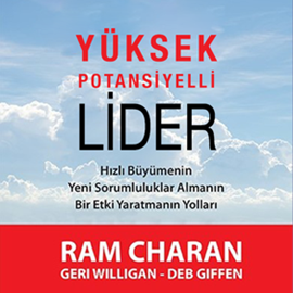 Sesli kitap Yüksek Potansiyelli Lider  - yazar Ram Charan   - seslendiren Füsün Ünsal
