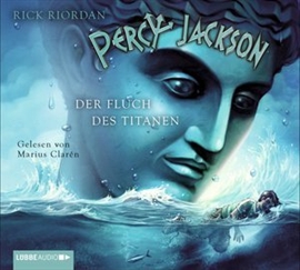 Sesli kitap Der Fluch des Titanen (Percy Jackson 3)  - yazar Rick Riordan   - seslendiren Marius Clarén